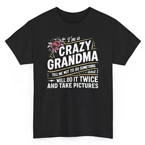 Lustiges T-Shirt I'm Crazy Grandma - Neuheit Erstes Mal Oma Grafik Shirt - Bild 1 von 53