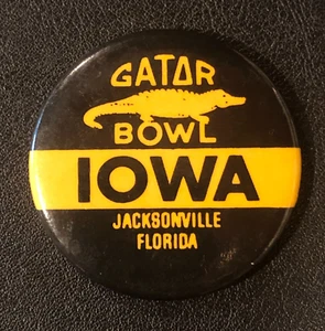 University Iowa Hawkeyes NCAA VINTAGE BIG TEN College Button Pinback Gator Bowl - Picture 1 of 2