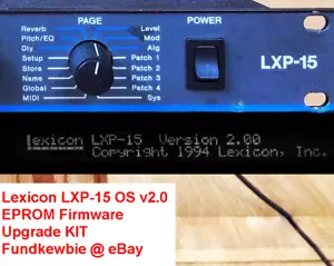Lexicon LXP-15 to LXP-15 II OS v2.0 EPROM Firmware Upgrade KIT / New ROM Update - Picture 1 of 2