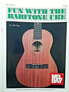 Fun With The Baritone Uke, by Bill Bay - Picture 1 of 4