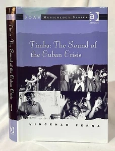 Timba: The Sound of the Cuban Crisis, by Vincenzo Perna - Picture 1 of 1
