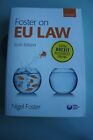 Foster on EU Law by Nigel Foster (Sixth Edition, 2017, Paperback)