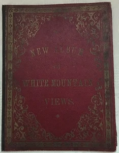 New Album of White Mountain Views 1885 Railroads Mining Vermont New Hampshire - Picture 1 of 8