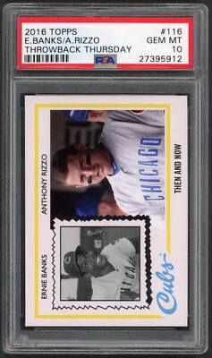 2016 Topps Ernie Banks Anthony Rizzo Cubs 116 PSA 10 GEM MINT Throwback Thursday - Image 1 of 2