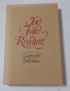 The Fate of Reading and Other Essays by Geoffrey H. Hartman HC Dustjacket - Picture 1 of 12