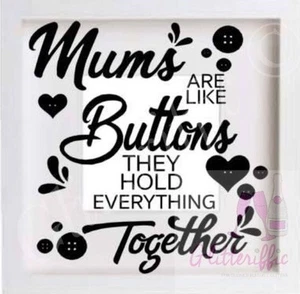 MUMS ARE LIKE BUTTONS VINYL DECAL STICKER IKEA HOVSTA BOXFRAME DIY MOTHER'S DAY - Picture 1 of 2