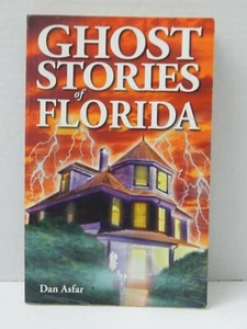 Ghost Stories of Florida , Dan Asfar - Picture 1 of 7