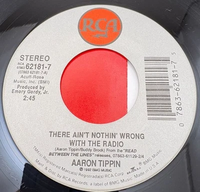 Aaron Tippin There Aint Nothing Wrong With the Radio / Misbehavin 45 Country - Image 1 of 4
