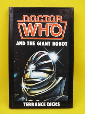 W H Allen Doctor Who and the Giant Robot Hardback Book (Not ex-library) - Image 1 of 4