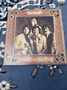 VINYL RECORD Bread Lost Without Your Love - Picture 1 of 3
