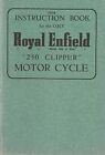 1954 INSTRUCTION BOOK FOR THE O.H.V. ROYAL ENFIELD MOTOR CYCLE Reproduction