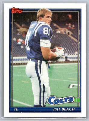 # 347 Pat Beach Indianapolis Colts 1991 Topps - Image 1 of 2