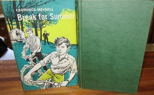 Break for Summer ~ Laurence Meynell. 1st Edn 1965 HbDj. UNread HERE in MELB - Imagen 1 de 12