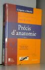 Précis d'anatomie en 2 volumes : texte et atlas tome 1