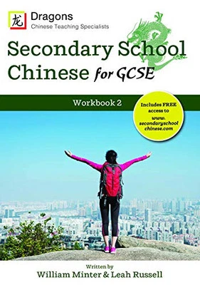 Secondary School Chinese for GCSE - Workbook 2 by William Minter & Leah Russell - Image 1 of 2