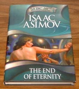 ISAAC ASIMOV The End of Eternity *LIKE BRAND NEW*HB HC DJ SFBCE 50th anniversary - Imagen 1 de 6