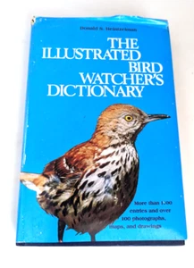 THE ILLUSTRATED BIRD WATCHER'S DICTIONARY, Donald S. Heintzelman, Hardcover, DJ - Imagen 1 de 3
