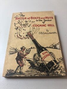 D.B. Gallagher  THE BATTLE OF BOLTS AND NUTS IN THE SECTOR OF COGNAC HILL