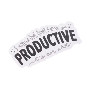 I Cry A Lot But I Am So Productive Vinyl Bumper Sticker - Motivational - Afbeelding 1 van 12