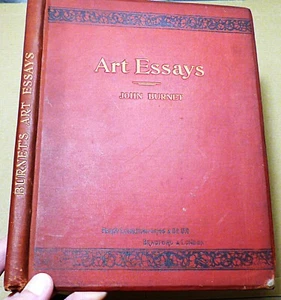 JOHN BURNET'S ART ESSAYS John Burnet illustrated 1893 Percy Lund Humphries HB VG - Foto 1 di 5