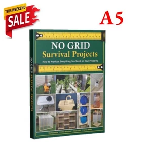 NO Grid Survival Projects How to Produce on Your Property Paperback Book A5- - Picture 1 of 12
