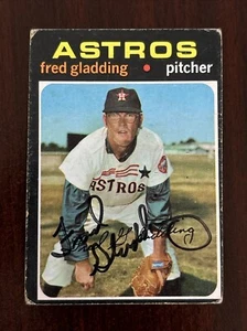 Fred Gladding Auto Signed 1971 Topps Baseball Card #381 Houston Astros d. 2015 - Picture 1 of 2