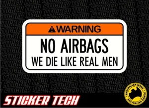 ADVERTENCIA SIN BOLSAS DE AIRE CALCOMANÍA PEGATINA TRAJES DRAG DRIFT CARRERA RALLY PISTA COCHE DE COLECCIÓN - Imagen 1 de 1