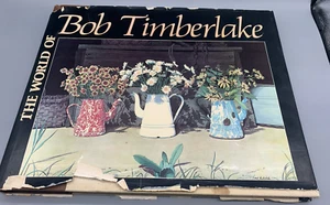 The World of Bob Timberlake First edition  1979 Hardcover SIGNED by Artist As Is - Picture 1 of 8