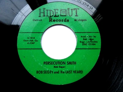 Bob Seger & the Last Heard - Persecution Smith/Chain Smokin' - VG+ 45 RPM RECORD - Image 1 of 4