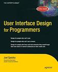 User Interface Design for Programmers. Spolsky, Winer 9781893115941 New<|
