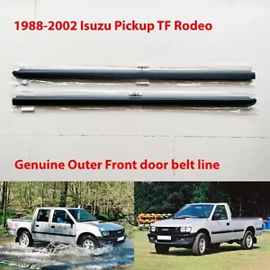 88-02 Genuine Isuzu TF TFR Pickup Faster outer front door belt weatherstrip seal - Picture 1 of 11