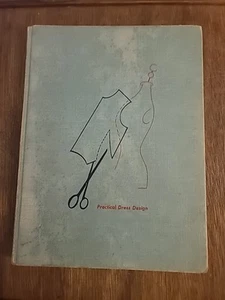 Vintage Practical Dress Design Erwin SEWING Hardback Edition 1954 Rare Book - Picture 1 of 18
