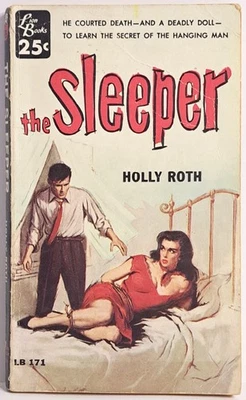 The Sleeper | Holly Roth ~ Lion Books PB 1957 Sleaze GGA - Image 1 of 4