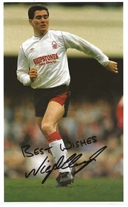 NIGEL CLOUGH NOTTINGHAM FOREST FC 1984-1993 ENGLAND INT ORIGINAL AUTOGRAPH - Imagen 1 de 2