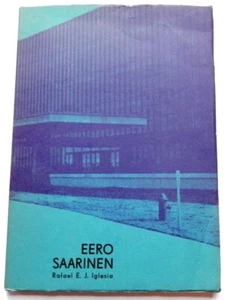 EERO SAARINEN FINISH AMERICAN ARCHITECTURE BOOK SPANISH 1966 - Picture 1 of 6