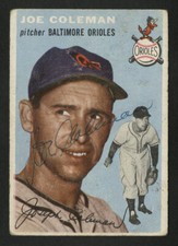 1954 TOPPS #156 JOE COLEMAN CENTERED AUTOGRAPHED HQ SIGNED BALTIMORE ORIOLES 