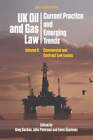 Uk Oil And Gas Law: Current Practice And Emerging Trends: Volume Ii: Commercial