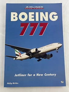 Airliner Color History Boeing 777 : Jetliner for a New Century by Philip Birtles - Foto 1 di 9