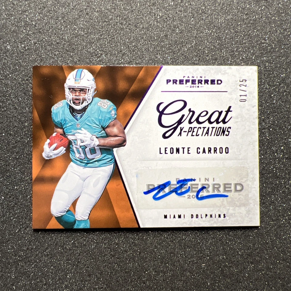 2016 Preferred LEONTE CARROO #358 Great X-Pectations RC AUTO 01/25 NFL DOLPHINS - Image 1 of 4