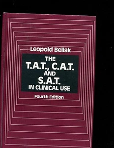The T. A. T., C. A. T., and S. A. T. in Clinical Use by Leopold Bellak (1986, Ha - Picture 1 of 1