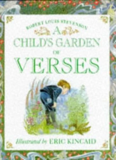 Child's Garden of Verses By Robert Louis Stevenson, Eric Kincaid - Image 1 of 1