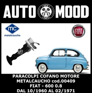 PARACOLPI COFANO MOTORE MC PER FIAT 600 0.8 17(KW) 23(CV) DAL 10/1960 AL 02/1971 - Imagen 1 de 2