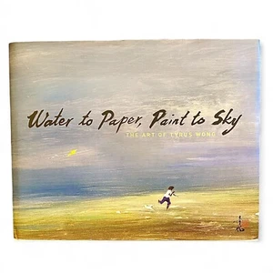 WATER TO PAPER, PAINT TO SKY The Art of Tyrus Wong Bambi Illustrator Disney - Foto 1 di 17