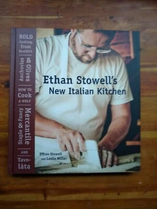 Ethan Stowell's New Italian Kitchen : Bold Cooking from Seattle's Anchovies... - Picture 1 of 3