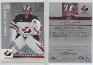 2017 Upper Deck Team Canada Juniors High Gloss /25 Connor Ingram #1