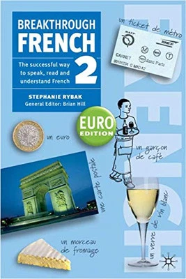 Breakthrough French 2 Euro edition (Book Only) by Rybak, Stephanie Paperback The - Image 1 of 2