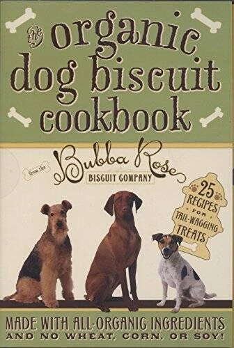 Organic Dog Biscuit Cookbook - Paperback - VERY GOOD - Image 1 of 1