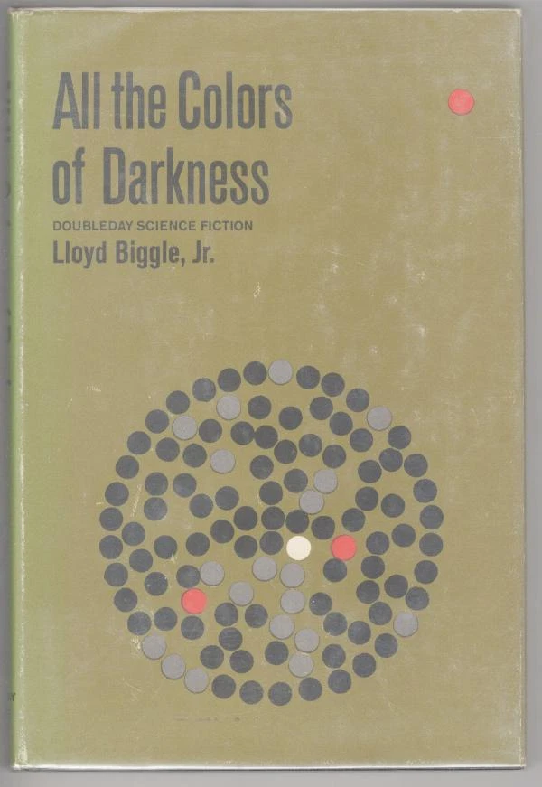 All the Colors of Darkness by Lloyd Biggle, Jr. (First Edition) - Image 1 of 1
