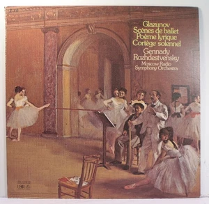 Glazunov Scenes de Ballet/Poeme Lyrique Gennady Rozhdestvensky LP [Melodiya] - Imagen 1 de 6
