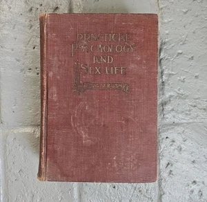 Bush Practical Psychology & Sex Life 1922 original hardcover antique book - Picture 1 of 11